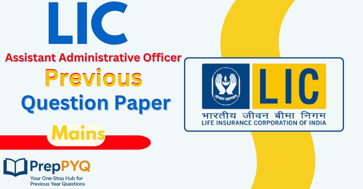 LIC AAO Mains Previous Year Paper