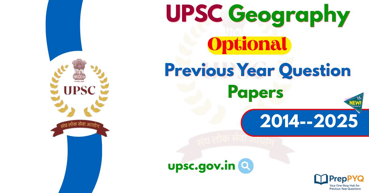 UPSC Geography Optional Previous Year Question Papers