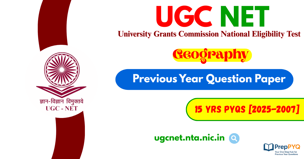 UGC NET Geography Previous Year Question Papers