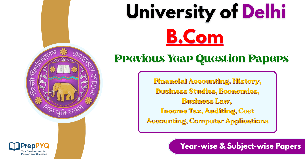 DU BCom Previous Year Question Papers