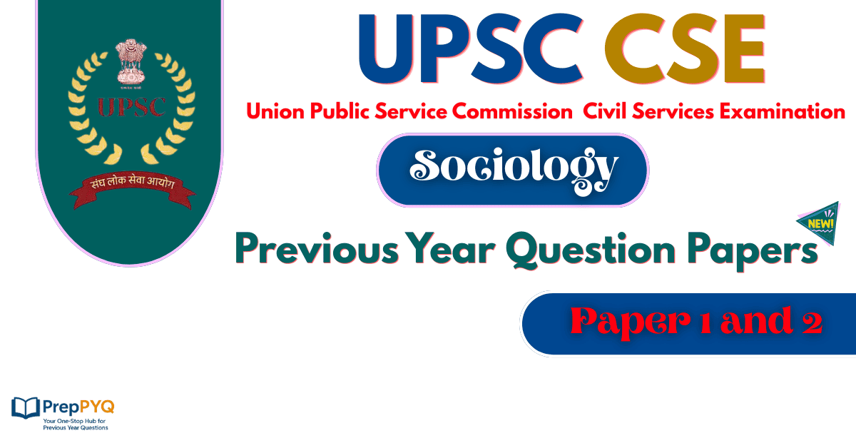 UPSC Sociology Optional Previous Year Question Papers