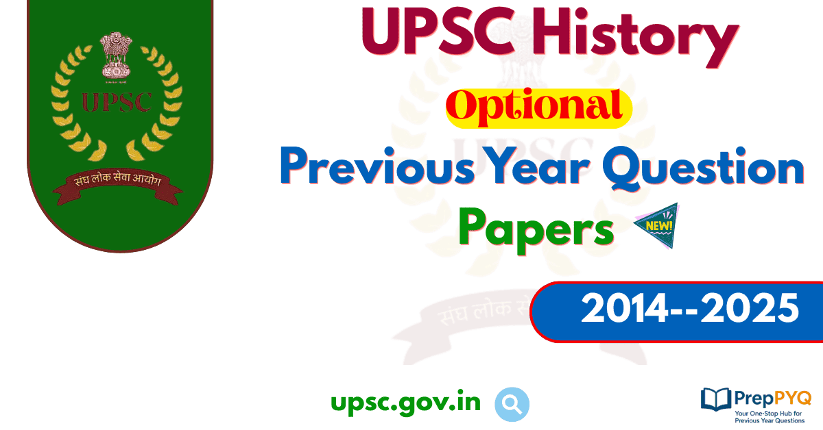 UPSC History Optional Previous Year Question Papers